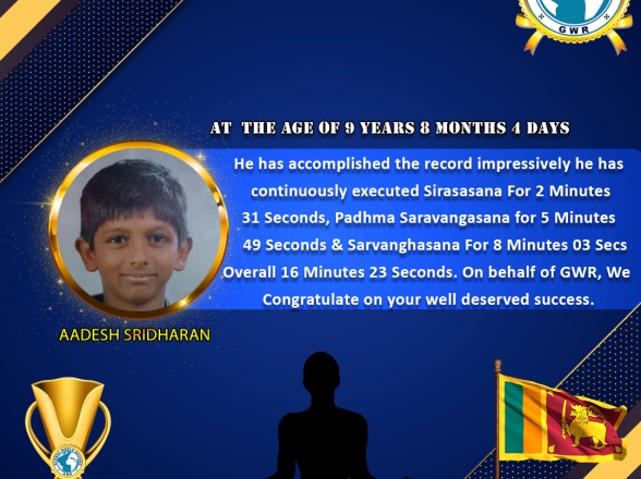 Mr.AADESH SRIDHARAN set a New Yoga World Record in GWR Global World Record .