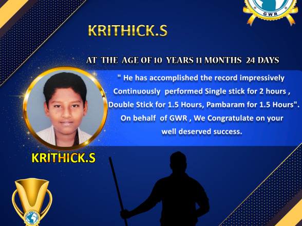 Mr.S.KRITHICK set a NEW SILAMBAM WORLD RECORD in GWR Global World Record .